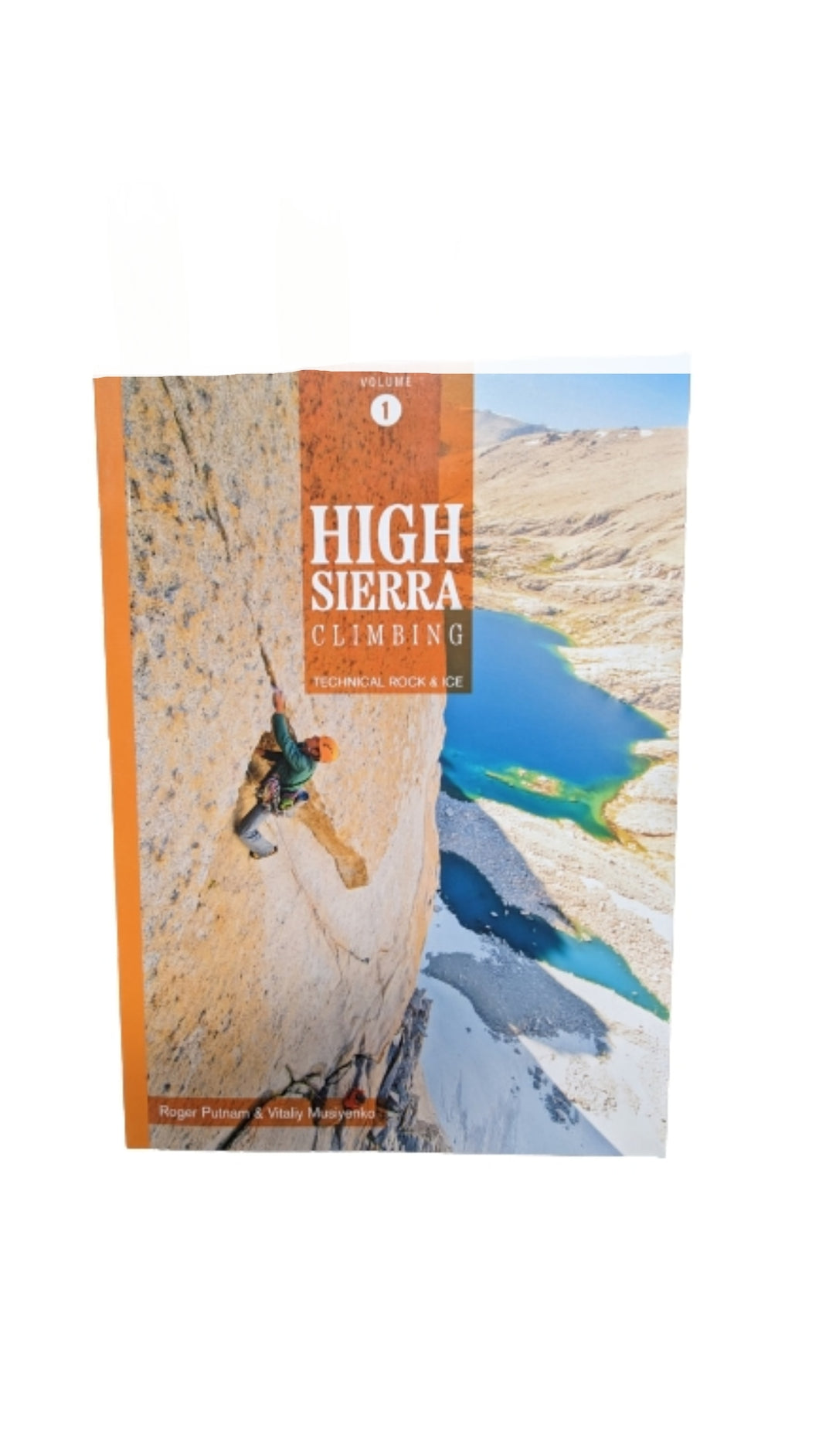 High Sierra Climbing Guidebook Volume 1