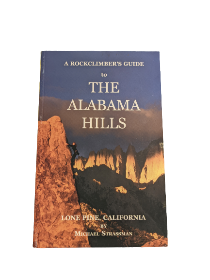 Rock Climber's Guide to the Alabama Hills